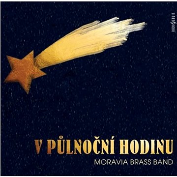 

Moravia Brass Band: V půlnoční hodinu - CD