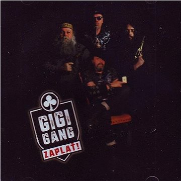 

Gigi Gang: Zaplať! - CD