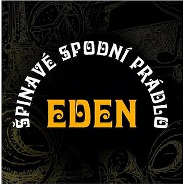 

Špinavé spodní prádlo: Eden - CD
