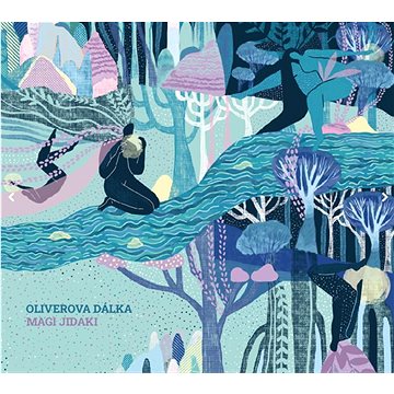 

Oliverova dálka: Magi Jidaki - CD