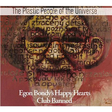 

Plastic People Of The Universe: Egon Bondy's Happy Hearts Club Banned - CD