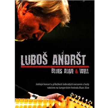 

Andršt Luboš: Blues Alive & Well - DVD