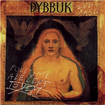 

Dybbuk: Poletíme, ale čert to vem - CD