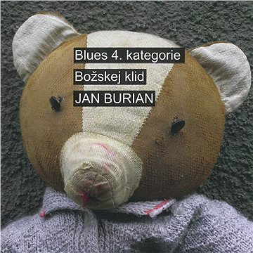 

Burian Jan: Blues 4. kategorie / Božskej klid (2x CD) - CD