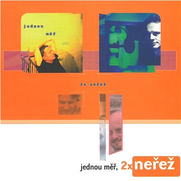 

Neřež: Jednou měř, 2x Neřež - CD