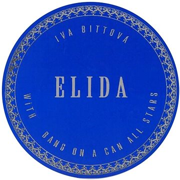 

Bittová Iva & Bang On A Can All Stars: Elida - CD