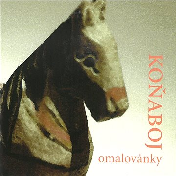 

Koňaboj: Omalovánky - CD