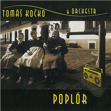 

Kočko Tomáš & Orchestr: Poplór - CD
