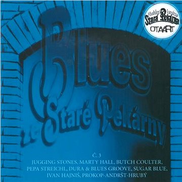 

Various: Blues ze Staré Pekárny č. 3 - CD