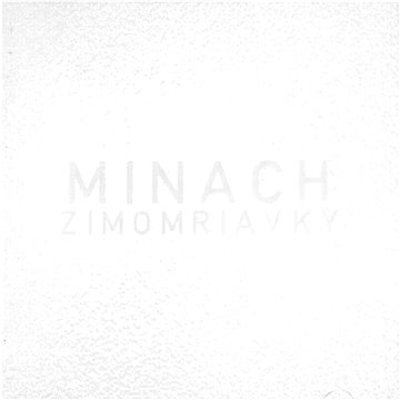 

Minach: Zimomriavky - CD