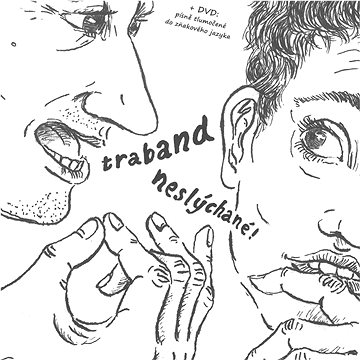 

Traband: Neslýchané! - CD + DVD