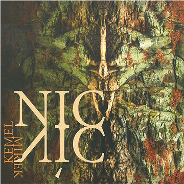

Kemel Mirek: Nic víc - CD