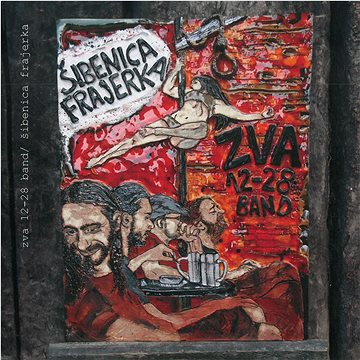 

ZVA 12-28 Band: Šibenica frajerka - CD