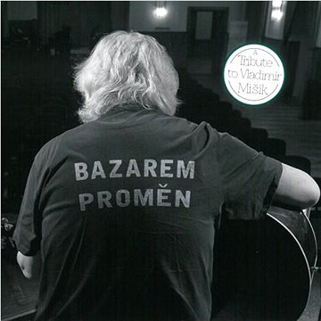 

Various: Bazarem proměn: A Tribute to Vladimír Mišík - CD