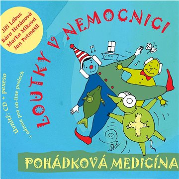 

Loutky v nemocnici: Pohádková medicína - CD