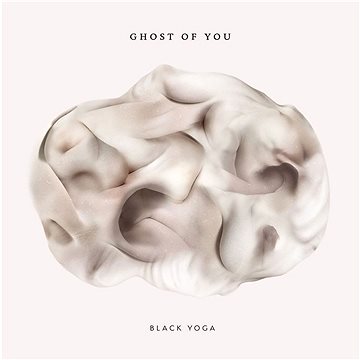 

Ghost of you: Black Yoga - LP