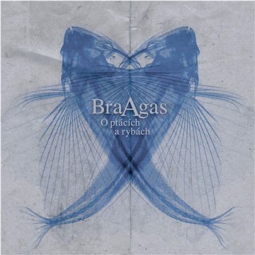 

BraAgas: O ptácích a rybách - CD