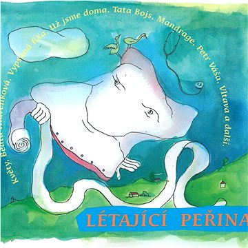 

Loutky v nemocnici: Létající peřina - CD