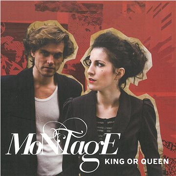

Montage: King or Queen - CD