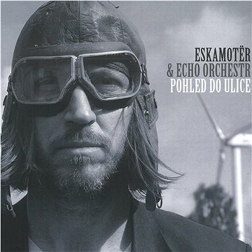 

Eskamotër: Pohled do ulice - CD
