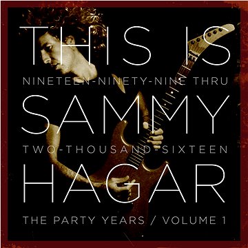 

Hagar Sammy: This is Sammy Hagar: When The Party Started - CD