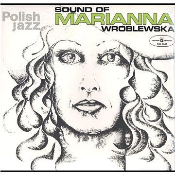 

Wroblewska Marianna: Sound Of Marianna Wroblewska (Polish Jazz)