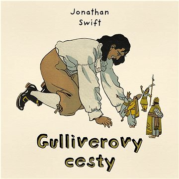 

Swift Jonathan: Gulliverovy cesty