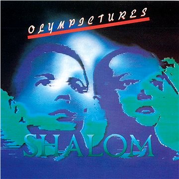 

Shalom: Olympictures (30th Anniversary Remaster)