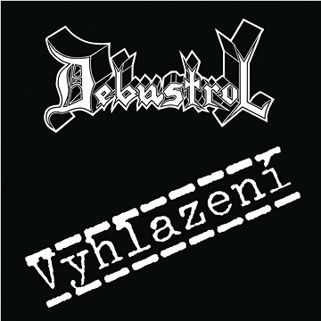 

Debustrol: Vyhlazení (Remastered 2024)