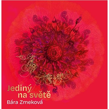 

Zmeková Bára: Jediný na světě