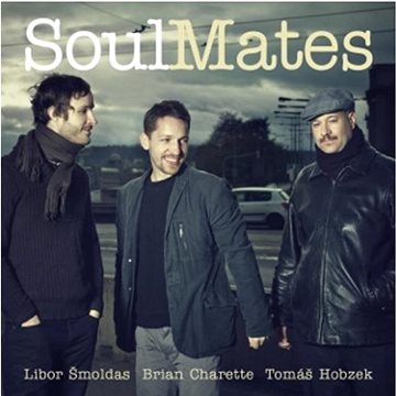 

Šmoldas, Charette, Hobzek: Soul Mates - CD