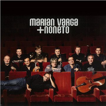 

Varga Marián, Noneto: Marián Varga & Noneto - CD