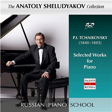 

Sheludyakov Anatoly: P.I. Tchaikovsky - Selected works for Piano - CD