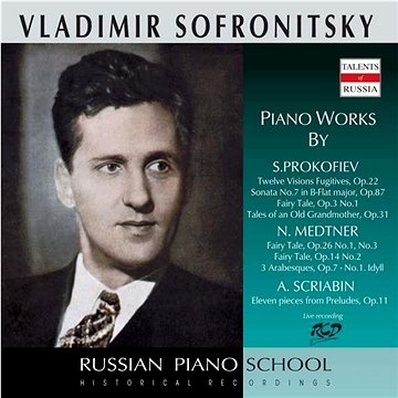 

Sofronitsky Vladimir: Piano Works by Prokofiev, Schostakovich, Medtner, Scriabin - CD