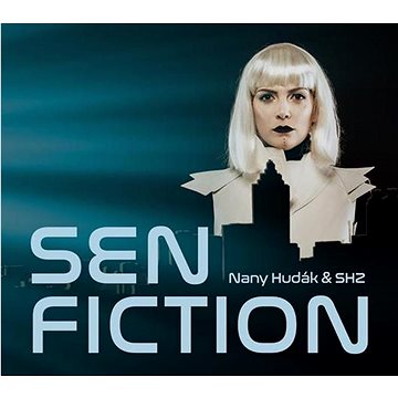 

Nany Hudák, SHZ: Sen Fiction - CD
