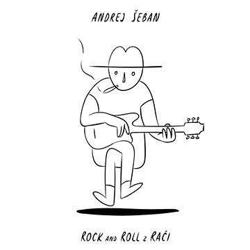 

Šeban Andrej: Rock and Roll z Rači - LP