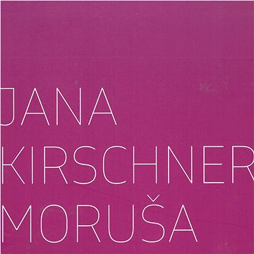 

Kirschner Jana: Moruša '3x CD) - CD