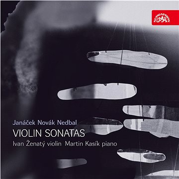 

Ženatý Ivan & Kasík Martin: Janáček, Novák & Nedbal: Sonáty pro housle a klavír - CD