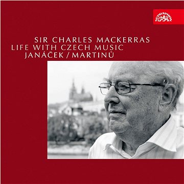

Mackerras Charles: Life with Czech Music / Janáček, Martinů 4CD+DVD