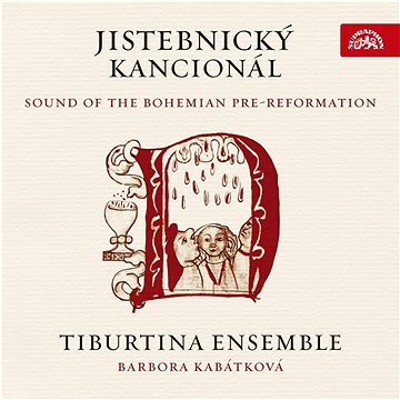 

Tiburtina Ensemble, Kabátková: Jistebnický kancionál - CD