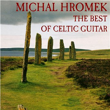 

Hromek Michal: The Best of Celtic Guitar - CD