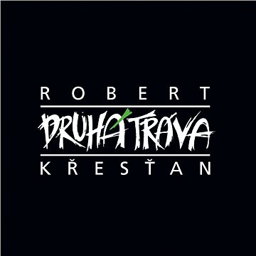 

Křesťan Robert a Druhá tráva: Robert Křesťan a Druhá tráva - CD