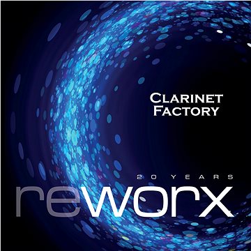 

Clarinet Factory: Worx & Reworx (2x CD) - CD