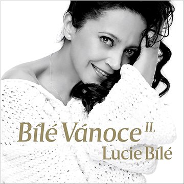 

Bílá Lucie: Bílé Vánoce Lucie Bílé II. - CD
