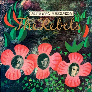 

The Rebels: Šípková Růženka - CD