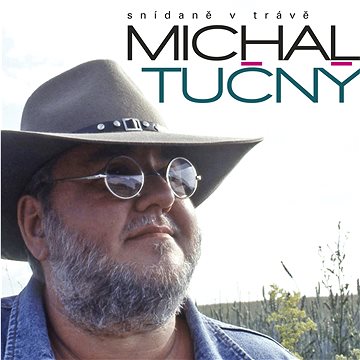 

Tučný Michal: Snídaně v trávě - CD