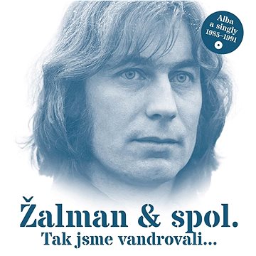 

Žalman & spol.: Tak jsme vandrovali... / Alba a singly 85-91 (2x CD) - CD
