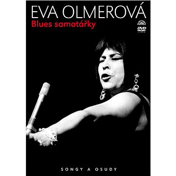 

Olmerová Eva: Blues samotářky - Songy a osudy - DVD