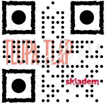 

Tlupa Tlap: Skladem - CD