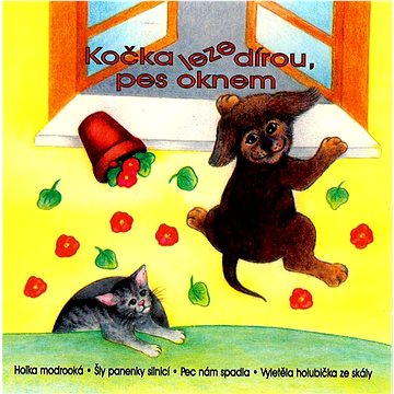 

Various: Kočka leze dírou, pes oknem - CD